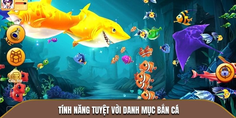 Tính năng tuyệt vời danh mục bắn cá ok365