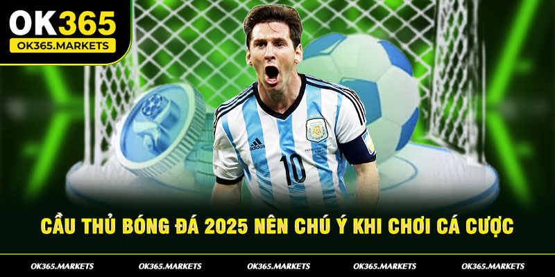 Cầu thủ bóng đá 2025